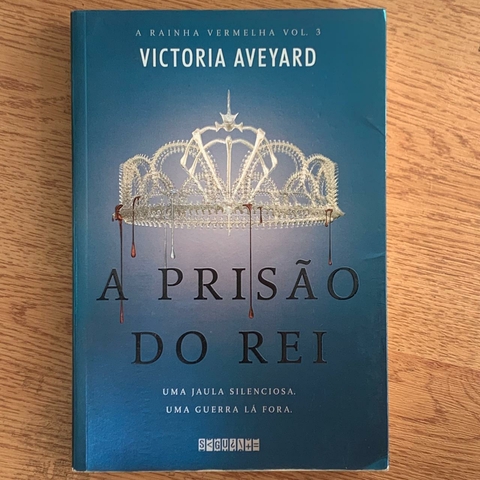 LIVRO A PRISÃO DO REI - A RAINHA VERMELHA 3 - VICTORIA AVEYARD