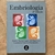 LIVRO EMBRIOLOGIA - 2ª EDIÇÃO - SONIA MARIA LAUER