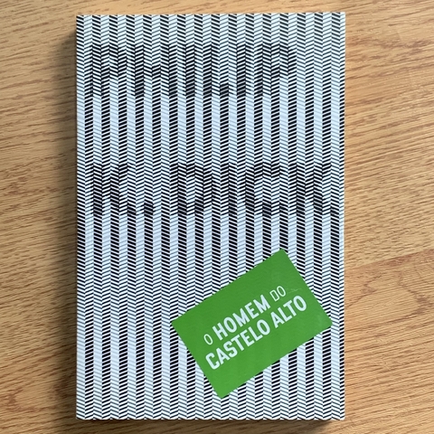 LIVRO O HOMEM DO CASTELO ALTO - PHILIP DICK
