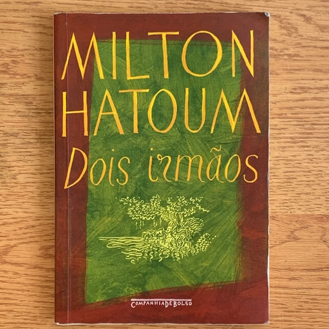 LIVRO DOIS IRMÃOS - MILTON HATOUM (BOLSO)