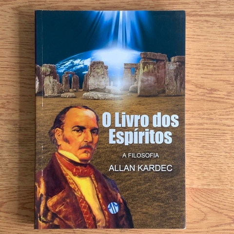 LIVRO O LIVRO DOS ESPÍRITOS - A FILOSOFIA - ALLAN KARDEC