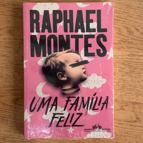 LIVRO UMA FAMILIA FELIZ - RAPHAEL MONTES (NOVO)
