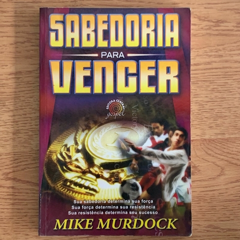 LIVRO SABEDORIA PARA VENCER - MIKE MURDOCK