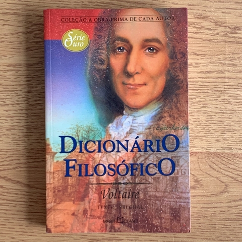 LIVRO DICIONÁRIO FILOSÓFICO - VOLTAIRE - COL A OBRA PRIMA DE CADA...