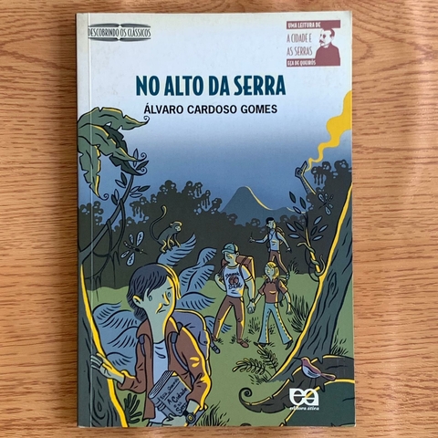 LIVRO NO ALTO DA SERRA - ÁLVARO CARDOSO GOMES