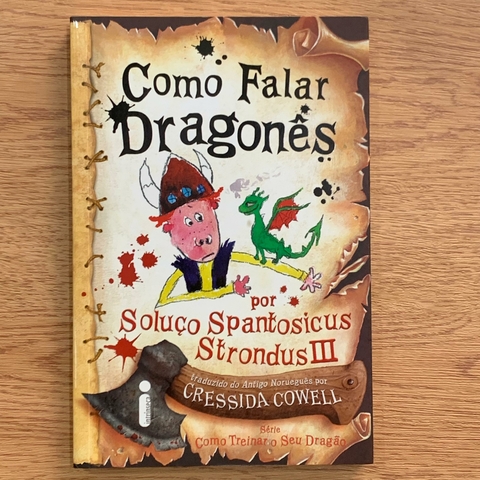 LIVRO COMO FALAR DRAGONÊS - COMO TREINAR SEU DRAGÃO 3 - CRESSIDA COWELL