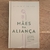 LIVRO MÃES DA ALIANÇA - ARIVAL DIAS CASIMIRO
