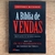 LIVRO A BÍBLIA DE VENDAS - JEFFREY GITOMER