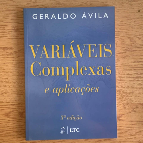 Livro Variaveis Complexas e Aplicações - Geraldo Ávila