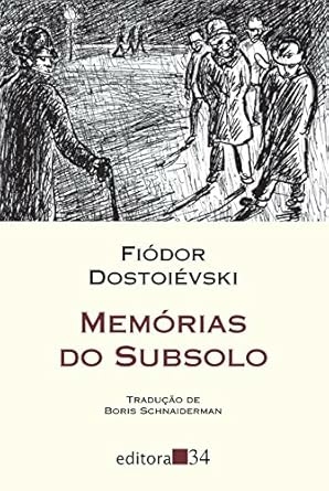 LIVRO MEMÓRIAS DO SUBSOLO - DOSTOIÉVSKI (NOVO)