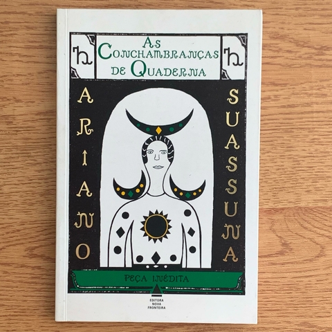 LIVRO AS CONCHAMBRANÇAS DE QUADERNA - ARIANO SUASSUNA