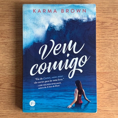 LIVRO VEM COMIGO - KARMA BROWN