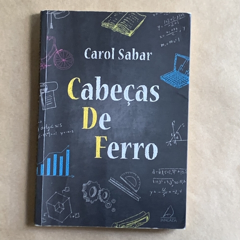 LIVRO CABEÇAS DE FERRO - CAROL SABAR