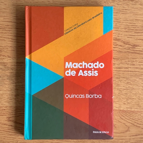 LIVRO QUINCAS BORBA - COL FOLHA CLÁSSICOS LITERATURA LUSO BRASILEIRA - MACHADO ASSIS (CAPA DURA)