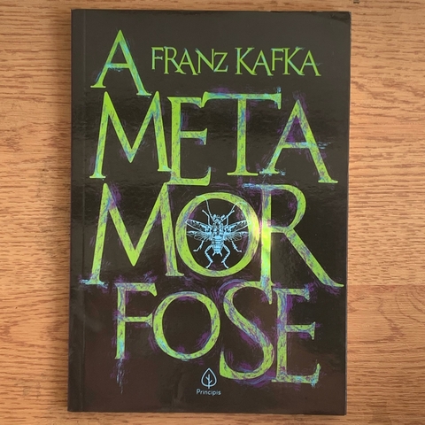 LIVRO A METAMORFOSE - FRANZ KAFKA - PRINCIPIS