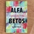 LIVRO ALFABETOS - SIGNOS DA VIDA - GUIDO FIDELIS