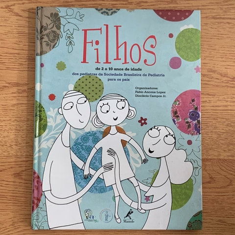 LIVRO FILHOS - DE 2 A 10 ANOS DE IDADE - FABIO ANCONA LOPEZ; DIOCLÉCIO CAMPOS JR