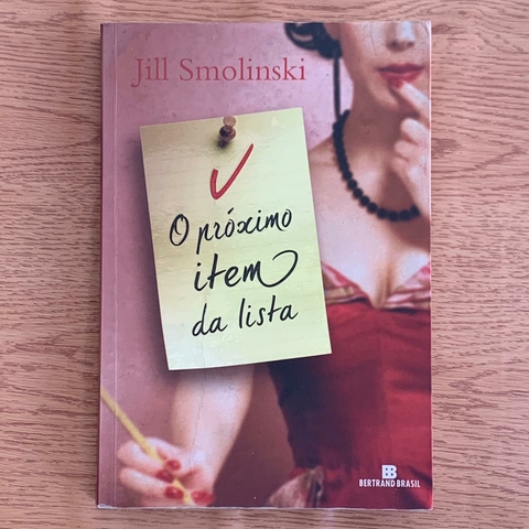 LIVRO O PRÓXIMO ITEM DA LISTA - JILL SMOLINSKI