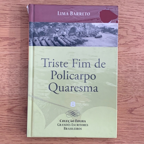 LIVRO TRISTE FIM DE POLICARPO QUARESMA - COL FOLHA - GRANDES ESCRITORES BRASILEIROS 8 - LIMA BARRETO (NOVO)