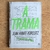 LIVRO A TRAMA - JEAN HANFF KORELITZ