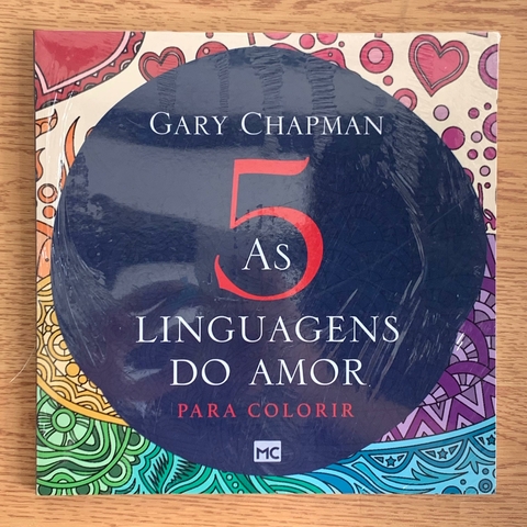 LIVRO AS 5 LINGUAGENS DO AMOR PARA COLORIR - GARY CHAPMAN (NOVO)