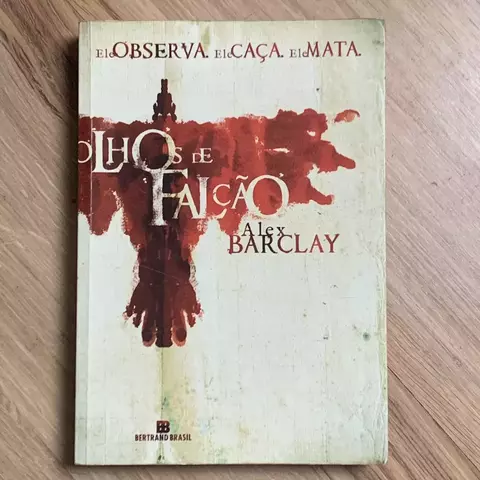LIVRO OLHOS DE FALCÃO - ALEX BARCLAY