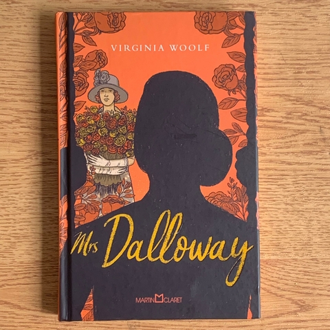 LIVRO MRS DALLOWAY - VIRGINIA WOOLF (CAPA DURA)