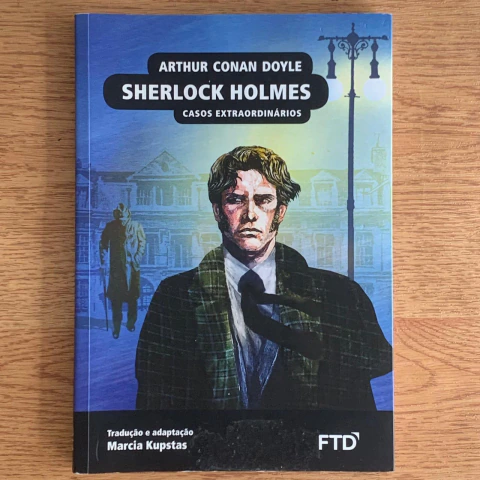 Livro Sherlock Holmes Casos Extraordinários - Arthur Conan Doyle; Marcia Kupstas