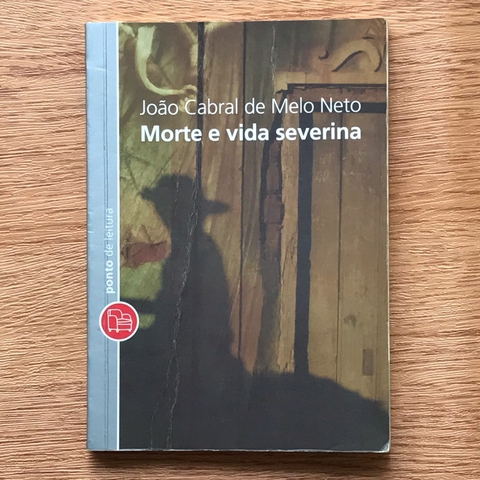 LIVRO MORTE E VIDA SEVERINA - JOÃO CABRAL DE MELO NETO