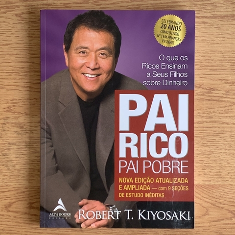 LIVRO PAI RICO PAI POBRE - ROBERT KIYOSAKI (NOVA EDIÇÃO)