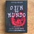 LIVRO O FIM DO MUNDO - UPTON SINCLAIR