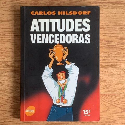 LIVRO ATITUDES VENCEDORAS - CARLOS HILSDORF