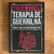LIVRO TERAPIA DE GUERRILHA - ITALO MARSILI