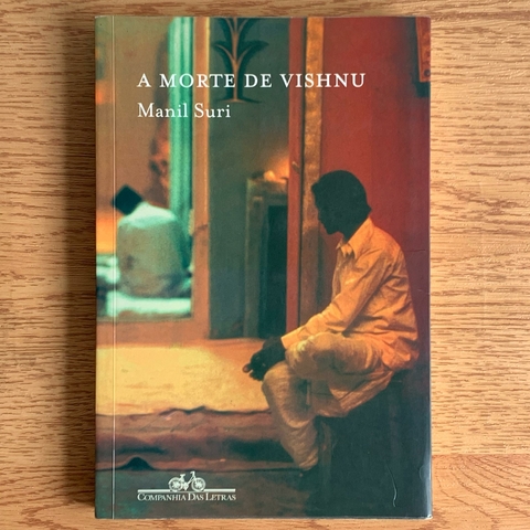 LIVRO A MORTE DE VISHNU - MANIL SURI