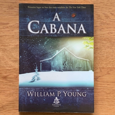 LIVRO A CABANA - WILLIAM P YOUNG