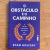 LIVRO O OBSTACULO É O CAMINHO - RYAN HOLIDAY