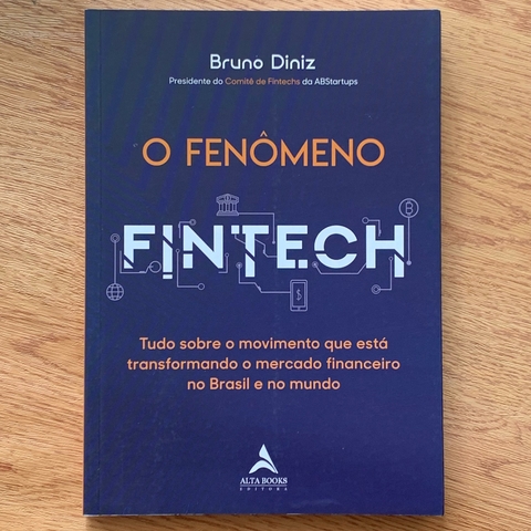 LIVRO O FENÔMENO FINTECH - BRUNO DINIZ