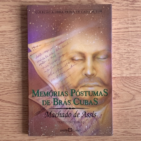 LIVRO MEMÓRIAS PÓSTUMAS DE BRÁS CUBAS - MACHADO DE ASSIS - COL A OBRA PRIMA...