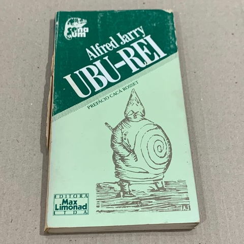 LIVRO UBU-REI - ALFRED JARRY