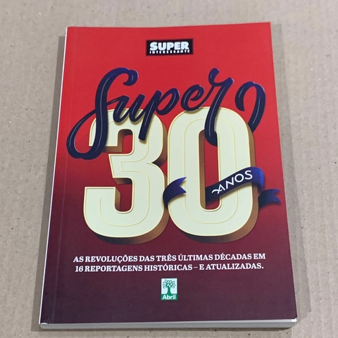 LIVRO SUPER 30 ANOS - CAROL CASTRO; TIAGO JOKURA