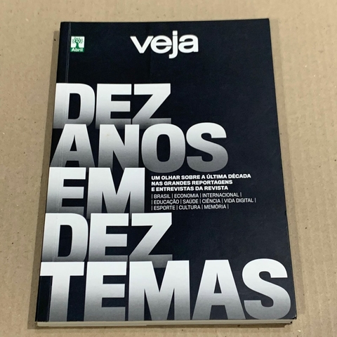 LIVRO DEZ ANOS EM DEZ TEMAS - VEJA