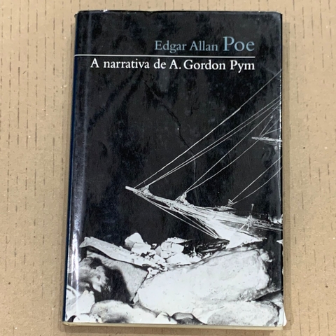 LIVRO A NARRATIVA DE A GORDON PYM - EDGAR ALLAN POE