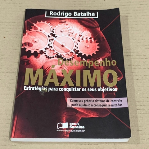 LIVRO DESEMPENHO MÁXIMO - RODRIGO BATALHA