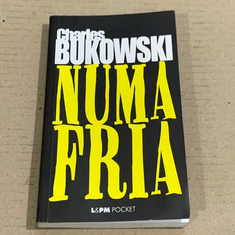 LIVRO NUMA FRIA - CHARLES BUKOWSKI