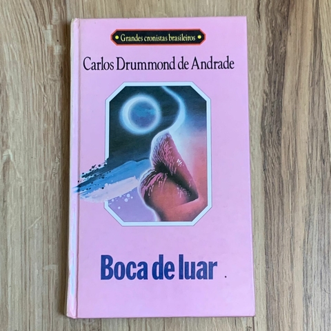 LIVRO BOCA DE LUAR - CARLOS DRUMMOND DE ANDRADE