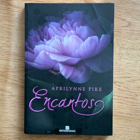 LIVRO ENCANTOS - COL SÉRIE FADAS - APRILYNNE PIKE