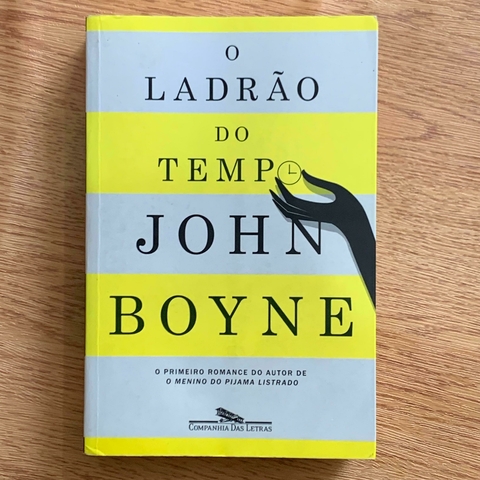 LIVRO O LADRÃO DO TEMPO - JOHN BOYNE