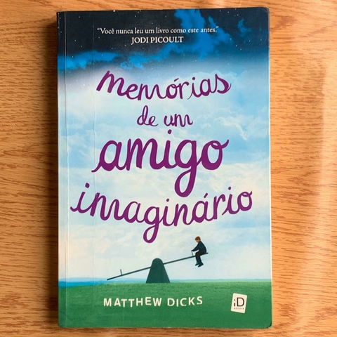 LIVRO MEMÓRIAS DE UM AMIGO IMAGINÁRIO - MATTHEW DICKS