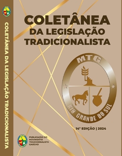 COLETANEA DA LEGISLAÇÃO TRADICIONALISTA 2024