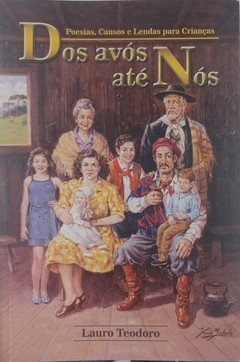 DOS AVÓS ATÉ NÓS